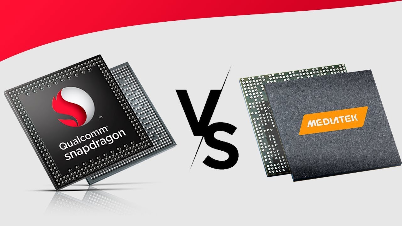 Snapdragon Versus MediaTek Processors