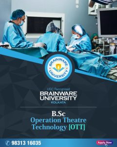 Bsc operation theatre technology brainware univ