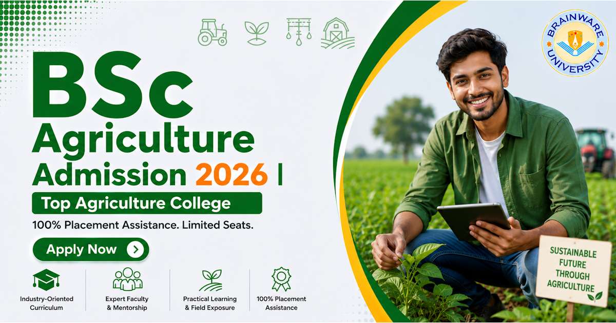 BSc Agriculture : Course Details, Eligibility and Admission 2026