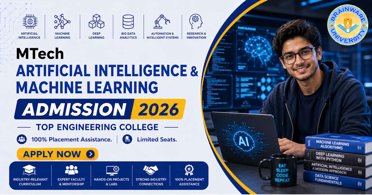 Mtech in Artificial Intelligence and Machine Learning (AI & ML): Course Details, Eligibility, Fees and Admission 2026