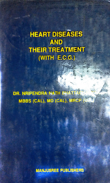 Heart Diseases and their Treatment (with E.C.G)