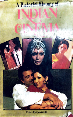 A pictorial History of Indian Cinema