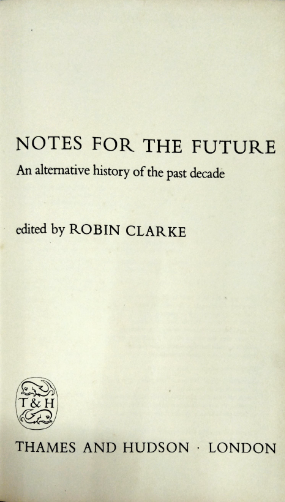 Notes for the future: an alternative history of the past decade